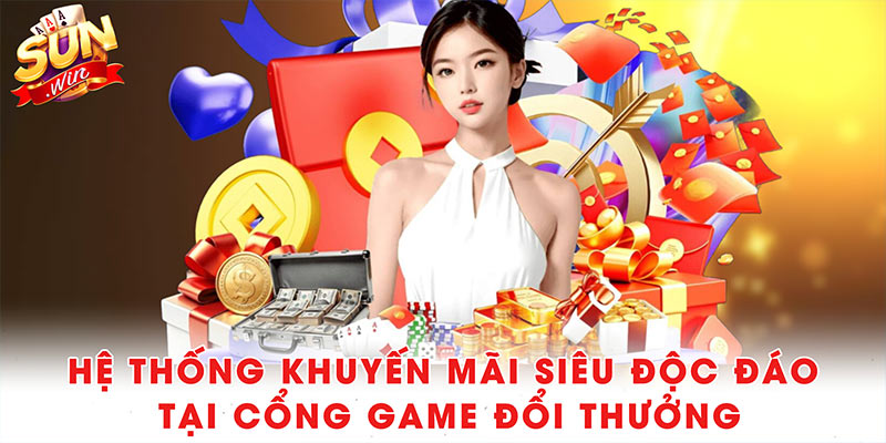 Hệ thống khuyến mãi siêu độc đáo tại cổng game đổi thưởng